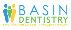 Basin Dentistry Advanced General Care | Pediatric Speciality